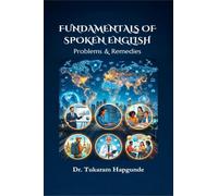 Fundamentals of Spoken English: Problems and Remedies