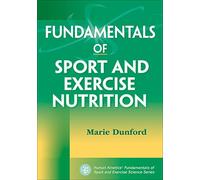 Fundamentals of Sport and Exercise Nutrition