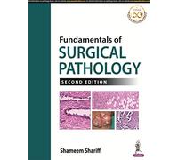 Fundamentals of Surgical Pathology