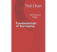 Fundamentals of Surveying: 200 Practice MCQs