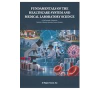 Fundamentals of the Healthcare System and Medical Laboratory Science: Textbook for Bachelor of Medical Laboratory Science Students
