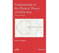 Fundamentals of the Physical Theory of Diffraction (IEEE Press)