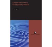 Fundamentals of the Pure Spinor Formalism (AUP Dissertation Series)