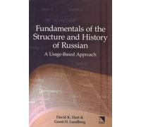 Fundamentals of the Structure and History of Russian: A Usage-Based Approach