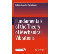 Fundamentals of the Theory of Mechanical Vibrations