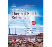Fundamentals Of Thermal Fluid Sciences, 4 Ed