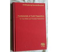 Fundamentals of Tooth Preparations: For Cast Metal and Porcelain Restorations