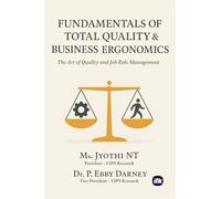 Fundamentals Of Total Quality & Business Ergonomics
