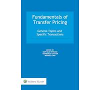 Fundamentals of Transfer Pricing: General Topics and Specific Transactions