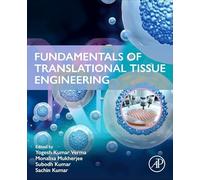 Fundamentals of Translational Tissue Engineering