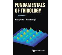 Fundamentals Of Tribology (Third Edition): 3rd Edition