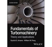 Fundamentals of Turbomachinery : Theory and Applications