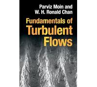 Fundamentals of Turbulent Flows