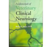 FUNDAMENTALS OF VETERINARY CLINICAL NEUROLOGY