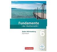 Fundamente der Mathematik 6. Schuljahr. Schuler, Andreae, Daniela-Eberhard, .