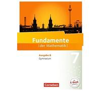 Fundamente der Mathematik 7. Schuljahr. Schuler, Ahrens, Flade, Koenig, Lem.