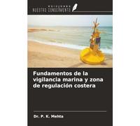 Fundamentos de la vigilancia marina y zona de regulación costera