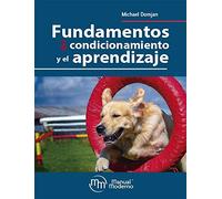 FUNDAMENTOS DEL CONDICIONAMIENTO Y EL APRENDIZAJE