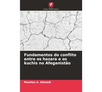 Fundamentos do conflito entre os hazara e os kuchis no Afeganistão