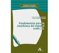 Fundamentos para la enseñanza del español como 2-L