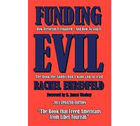 Funding Evil: How Terrorism is Financed and How to Stop it