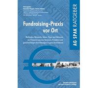 Fundraising-Praxis vor Ort: Methoden, Beispiele, Gregory, Schmotz.