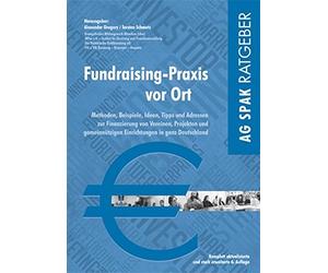 Fundraising-Praxis vor Ort: Methoden, Beispiele, Gregory, Schmotz.