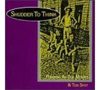 Funeral at the Movies / Ten-Spot by Shudder to Think (1994-04-22)