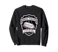 Funeral Director I’ll Be The Last To Let You Down Sweatshirt