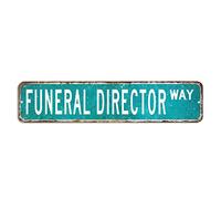 Funeral Director Metal Sign Funeral Director Sign Funeral Director Gift Funeral Director Vintage Decor Funny Custom Street Metal Sign shabby chic Wall Art Wall Hanger Home Decor Wall Decorations