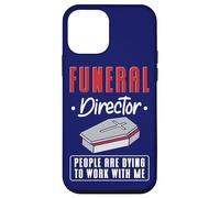 Funeral Director People Are Dying To Work With Me Mortuary Case for iPhone 12 mini