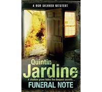 Funeral Note (Bob Skinner series Book 22) – Death, deception & corruption in a gritty crime thriller