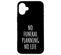 Funeral Planning Memorial Tribute End-of-Life Grief Support Case for iPhone 16 Plus