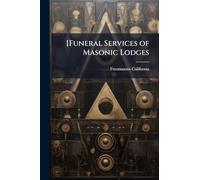 [Funeral Services of Masonic Lodges