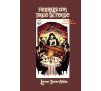 Funerales con Tango de Fondo y otros Ritos Porteños que Huelen a Café Quemado (Cozy)