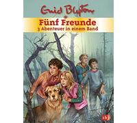Funf Freunde - 3 Abenteuer in einem Band: Sammelband, Blyton 9783570157886.