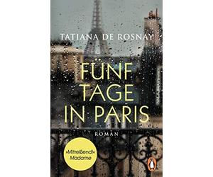 Funf Tage in Paris: Roman, De-Rosnay, Lemmens 9783328106487 Free Shipping.