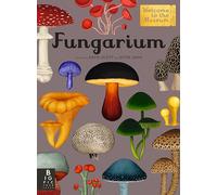 Fungarium: Welcome to the Museum