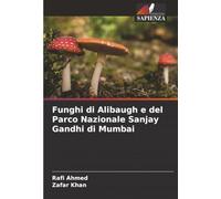 Funghi di Alibaugh e del Parco Nazionale Sanjay Gandhi di Mumbai