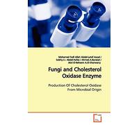 Fungi and Cholesterol Oxidase Enzyme: Production Of Cholesterol Oxidase From Microbial Origin