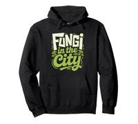 Fungi City Urban Mushroom Forager Funny Humor Foraging Pullover Hoodie