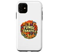 Fungi Fanatic Mushroom Lover Nature Art Forager Case for iPhone 11