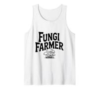 Fungi Farmer Fun for Mushroom Lovers and Cultivators Tank Top