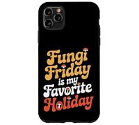 Fungi Friday is My Favorite Holiday Microbiologist Case for iPhone 11 Pro Max