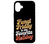 Fungi Friday is My Favorite Holiday Microbiologist Case for iPhone 16 Plus