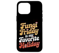 Fungi Friday is My Favorite Holiday Microbiologist Case for iPhone 16 Pro Max