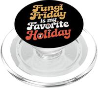 Fungi Friday is My Favorite Holiday Microbiologist PopSockets PopGrip for MagSafe