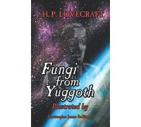 Fungi from Yuggoth: Sonnets by H.P. Lovecraft