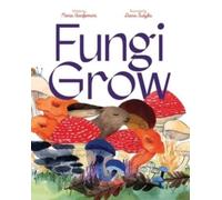 Fungi Grow