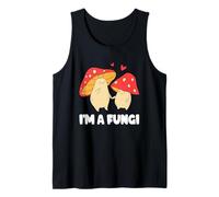 Fungi Mushroom Mycology Mushrooms I'm A Fun Guy Tank Top